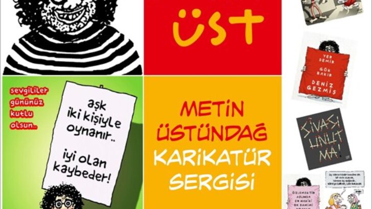 Metin Üstündağ’ın karikatür sergisi sanatseverlerle buluşuyor